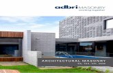 ARCHITECTURAL MASONRY - The Web Console · 2020-05-05 · erosion control products, and architectural masonry solutions throughout Australia. Adbri Masonry is a wholly owned subsidiary