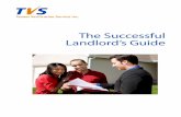 The Successful Landlord’s Guide The... · 1. Avoid Disputes by Knowing the Law The best way to resolve disputes is by avoiding them before they even begin. Many problems arise because