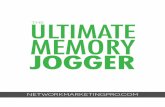 the ULTIMATE MEMORY JOGGER - How Do I Get Ripped?€¦ · That’s what Network Marketing Professionals do. STEP ONE - Make a list and then make it as comprehensive as possible. Every