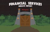 The financial sector - Bitglass€¦ · The financial sector struggles with data leakage in part because many such organizations rely on dinosaurs - security solutions that struggle