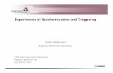 Experiences in Synchronization and Triggering...2 Talk Overview • Synchronization and clock distribution • Current hardware techniques • Clock‐only versus a synchronization