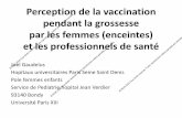 Perception de la vaccination pendant la grossesse par les ...CV 67,9% 33,5% 8,5% Principales raisons de se faire vacciner Protection bébé :33,1%; protection personnelle : 21,4% ;
