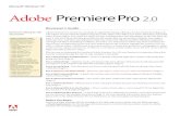 Microsoft® Windows® XP Adobe Premiere Pro 2delancie.net/pd_samples/adobe-premierepro-review_guide-draft.pdf · Real-time editing for HD, SD, and DV Adobe ® Premiere ® Pro 2.0