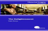 The Enlightenment - histsotleurope.files.wordpress.com · 31/10/2010  · The Enlightenment | 3 Introduction If the Enlightenment has a motto, then it must surely be Immanuel Kant’s