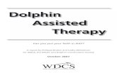 Dolphin Assisted Therapy - us.whales.org · 1 Dolphins emit echolocation sound waves by producing intense bursts of high frequency sound which function like the sonar of bats, bouncing