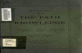 KNOWLEDGE - MetaphysicSpirit.com Path of Knowledge.pdf · The Path of Knowledge PROEMIAL THEPath ofKnowledge in the Light ofInward Illu mination has for its goal the Realization of