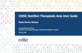 CDISC Nutrition Therapeutic Area User Guide Slides.pdf · 4. CDISC Nutrition Therapeutic Area User Guide Public Review Webinar ... •Unilever •The TAUG was developed using the
