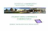 PIANO DELL’OFFERTA · 2019-02-09 · 2 PREMESSA Il nuovo Istituto Compresivo di Oschiri, è nato il primo settembre 2009, in seguito al piano di dimensionamento provinciale e ha