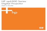 HP vp6300 Series Digital Projectorh10032. · • Route all cables so they are not located where people can step on them or trip on them. • Place the projector flat on its base on