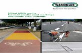 Silikal MMA resins for cold plastic road markings and ... · MMA resins have different names on the market. Examples include methacrylic resins, acrylic resins, cold plastic resins,