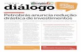 CAMPANHA EM PETROBRÁS CAMPOS TERRESTRES! · A Petrobras divulgou seu novo Plano de Negócios que prevê um corte de investimentos de ... na região da UO-BA, com desativação de