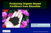 Producing Organic Based Fertilizers from Biosolidstransformcompostsystems.com/presentations/Biosolids... · Compost Council of Canada BC Workshop 2014 Producing Organic Based Fertilizers