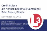 Credit Suisse 4th Annual Industrials Conference Palm Beach ......Credit Suisse 4th Annual Industrials Conference | November 30, 2016 2 Forward-Looking Statements Certain of the matters