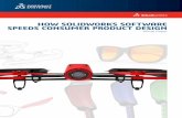 HOW SOLIDWORKS SOFTWARE SPEEDS CONSUMER PRODUCT … · SOLIDWORKS portfolio. The ability to sketch concept ideas directly into the CAD environment in 2D or directly onto 3D surfaces,