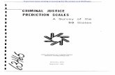 I L, .. I CRIMINAL JUSTICE I PREDICTION SCALES I A Survey ... · criminal justice system. The survey produced fourteen prediction scales. Considering that virtually every criminal