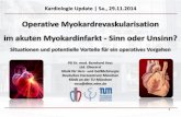 Operative Myokardrevaskularisation im akuten ... · 2014 ESC/EACTS Guidelines on myocardial revascularization Eur Heart J. 2014 5 NSTE-ACS: “Patients at very high risk (as defined