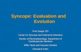 Syncope: Evaluation and Evolution - Ohio-ACC · 2014-12-23 · Syncope - Epidemiology •Up to 60% of the population may have syncope in their lifetime. •500,000 new patients per