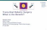 Trans-Oral Robotic Surgery What is the Benefit? · Director Trans-Oral Robotic Surgery. Department of Otolaryngology / Head & Neck Surgery. 27 July 2017. Winship Cancer Institute