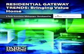 RESIDENTIAL GATEWAY TRENDS: Bringing Value Home WP... · Residential Gateway Trends: Bringing Value Home The residential gateway is at the center of the digital home with direct connectivity