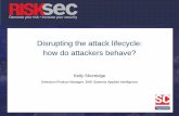 Disrupting the attack lifecycle: how do attackers behave?€¦ · Terraforming Attacker data helps visualize likely attacker paths Determine which is the hardest path for attackers