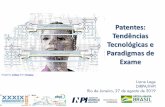 Patentes: Tendências Tecnológicas e Paradigmas de Exame · Tecnologias muito novas e ... VEIRANO E ADVOGADOS ASSOCIADOS (85) Início da Fase Nacional: 03/03/2011 (86) PCT Número: