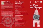Salvalarte! Visite alla torre dell’orologio · 2015-09-28 · La torre La torre dell’orologio è uno dei simboli dell’epoca Carrarese in Padova. Con il suo meccanismo offriva