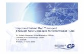 Improved Inland Rail Transport Through New Concepts for ...logistics.espero.net.au/.../02/Intermodal-Gottwald.pdf · Intermodal terminals need to provide th e infrastructure to support