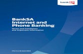 BankSA Internet and Phone Banking · Internet Banking or Phone Banking, but do not apply to the extent that these Terms and Conditions are expressly overridden by the terms and conditions
