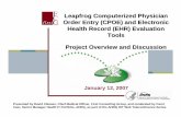 Leapfrog Computerized Physician Order Entry (CPOE) and ... · PDF file Goal: safer care for employees through “Giant Leaps” in patient safety Approaches: – Reward hospitals for