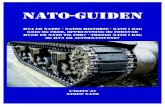 NATO-guideN · NATO-guideN HvA er NATO? - NATOs HisTOrie - NATO i dAg Krig Og fred, OpprusTNiNg Og fOrsvAr Hvem er NATO Til fOr? - TreNgs NATO i dAg Og HvA er AlTerNATiveNe?