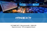ITNEXT Summit 2019 Sponsor Prospectus...ITNEXT Summit will be held in Pakhuis de Zwijger at Piet Heinkade 179, only a few minutes’ walk from an Amsterdam public transport hub. The