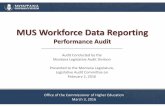 MUS Workforce Data Reporting · PowerPoint Presentation Author: Tlyer Trevor Created Date: 2/23/2016 10:34:56 AM ...