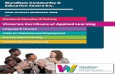 VCAL Student Handbook 2018 - Wyndham CEC · Board of Governance Wyndham Community & Education Centre Inc. is governed by a Board of Governance elected annually by the members of Wyndham