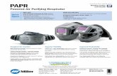 PAPR Powered Air Purifying Respirator · 2020-07-07 · eye strain. Shade 5.0 side windows and oversized clear grind shield maximize downward and peripheral visibility, improving