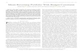 2342 IEEE TRANSACTIONS ON SIGNAL PROCESSING, VOL. 66, … · 2342 IEEE TRANSACTIONS ON SIGNAL PROCESSING, VOL. 66, NO. 9, MAY 1, 2018 Mean-Reverting Portfolio With Budget Constraint