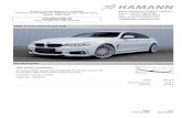 BMW 4series Gran Coupe F36 - hamann- · PDF file BMW 4series Gran Coupe F36 Aerodynamics front spoiler Competition for 4series BMW Coupe F32 & Cabriolet F33 & Gran Coupe F36 for assembly