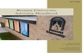 Brenau University Advising Handbook · Brenau University Advising Handbook 2017 - 2018 About This Handbook It is intended to assist both faculty and staff in our efforts to advise
