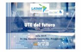 UTE del futuro - LATAM Renovableslatamrenovables.com/img/presentaciones/2019/DIA_2/Mesa_4/gonz… · SOLAR FV Matriz de Generación Óptima de Uruguay 2030. 96.5% 1.7% 1.8% 188 GW