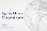 Fighting Climate Change at Kesko · sold by Kesko to K-retailers and the electrical power used by Kesko are 100% renewable. • The energy efficiency of Kesko’sstore sites and offices