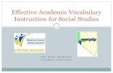 Effective Academic Vocabulary Instruction for Social Studies · Academic Vocabulary Dr. Darl Kiernan and Lauren Torvinen Research reveals that vocabulary knowledge is the single best