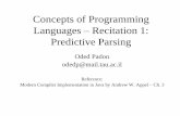 Concepts of Programming Languages Recitation 1: Predictive ...msagiv/courses/pl17/predictive_parsing_recitation.pdfPredictive Parsing –LL(1) • Left to right, Left most derivation,