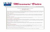 Missouri Voter - WordPress.com · 1/4/2012  · Missouri Voter Page 2 January/February 2017 Dear LWV Members, Welcome to 2017! 2017 is proving to be both exciting and interesting.