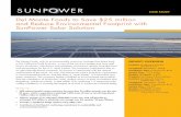 Del Monte Foods to Save $25 million and Reduce ... · Del Monte Foods to Save $25 million and Reduce Environmental Footprint with SunPower Solar Solution ... estimated $25 million