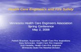 Minnesota Health Care Engineers Association Spring ... · PDF file Code References • NFPA 10 – Portable Fire Extinguishers • NFPA 13 – Installation of Sprinkler Systems •