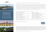 2018 — 2019 RIVER CRUISESfiles.constantcontact.com/889a6617be/90e0f0e5-088f...just about everything—port charges, Wi-Fi, meals, lectures, activities and an included shore excursion