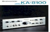Sito web personale di Quirino Cieri - KA-8100 (19… · kind of music you enjoy, the KA-8100 will faithfully reproduce it, with the minimum of distortion, over the whole dynamic range.
