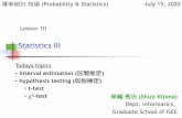 Statistics IIItcs.inf.kyushu-u.ac.jp/~kijima/GPS20/GPS20-10.pdfStatistics III July 15, 2020 来嶋秀治(Shuji Kijima) Dept. Informatics, Graduate School of ISEE Todays topics •interval