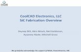 CoolCAD Electronics, LLC SiC Fabrication Overviewneil/SiC_Workshop/Presentations_2018/1… · CoolCAD Electronics SiC Fabrication Portfolio We have • Designed, • Laid out, •