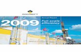 Annual Report Full-scale efficiency · Annual Report 2009 Dear Shareholders, The main priority for Rosneft in 2009 was to minimize im-pact of the global financial crisis on Company