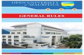 OPEN UNIVERSITY of MAURITIUS GENERALRULES€¦ · Open University of Mauritius – General Rules Version 02/15 3 CMA: Computer Marked Assignment. Continuous Assessment: Assignments
